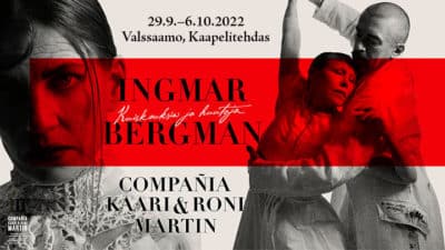 Ingmar Bergman - kuiskauksia ja huutoja, Compania Kaari & Roni Martin