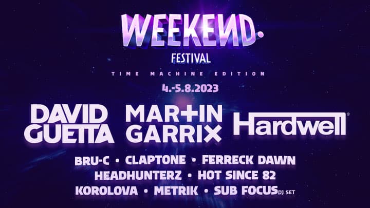 Weekend Festival - David Guetta, Martin Garrix, Hardwell