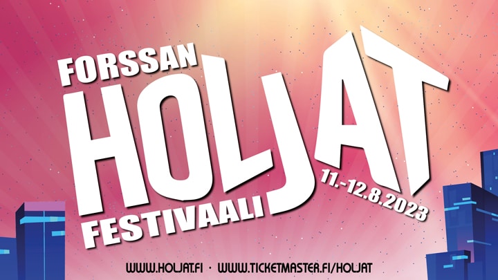 Forssan Holjat -festivaali 2023 - liput myynnissä ja esiintyjät julki
