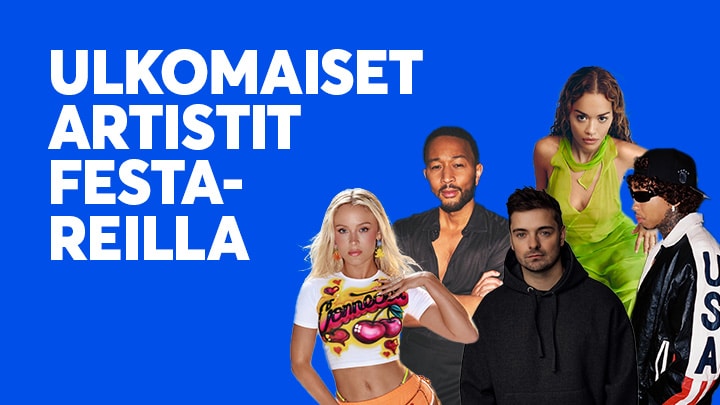 Ulkomaiset artistit festareilla, Zara Larsson, John Legend, Martin Garrix, Rita Ora, Tyga